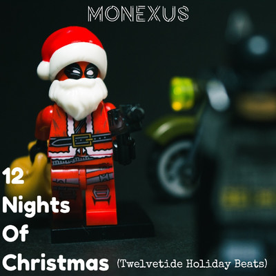 アルバム/12 Nights of Christmas (Twelvetide Holiday Beats)/Monexus