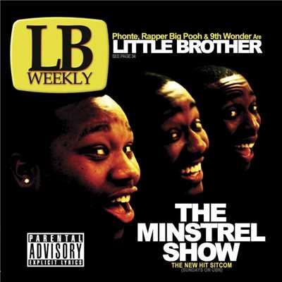 Welcome to the Minstrel Show (feat. Yahzarah)/Little Brother