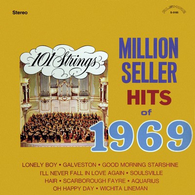101 Strings Play Million Seller Hits of 1969 (Remastered from the Original Master Tapes)/101 Strings Orchestra