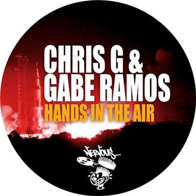 シングル/Hands In The Air (Original Mix)/Chris G, Gabe Ramos