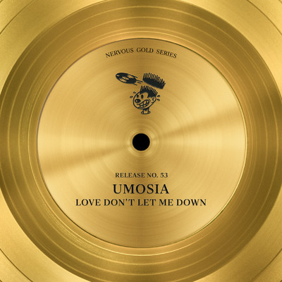 Love Don't Let Me Down/Umosia