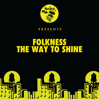 The Way To Shine/Folkness