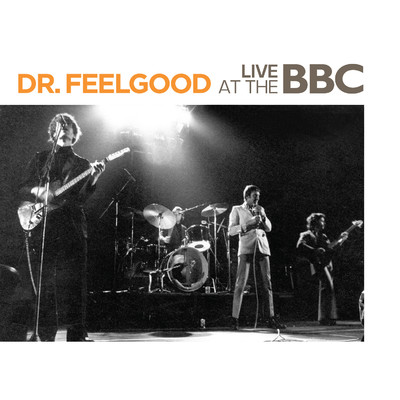 She Does It Right (BBC Live Session)/ドクター・フィールグッド