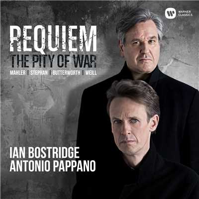 Requiem: The Pity of War/Ian Bostridge, Antonio Pappano