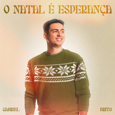 アルバム/O Natal e Esperanca/Gabriel Brito