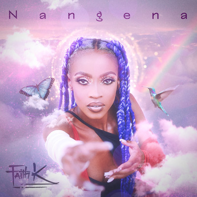 Nangena (feat. Zingah)/Faith K