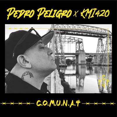 シングル/C.O.M.U.N.A. 4/Pedro Peligro & KMI420