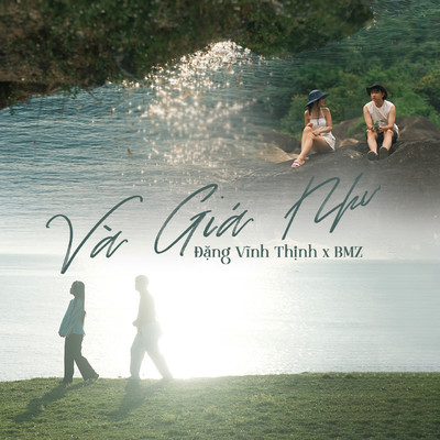 シングル/Va Gia Nhu/Dang Vinh Thinh & BMZ