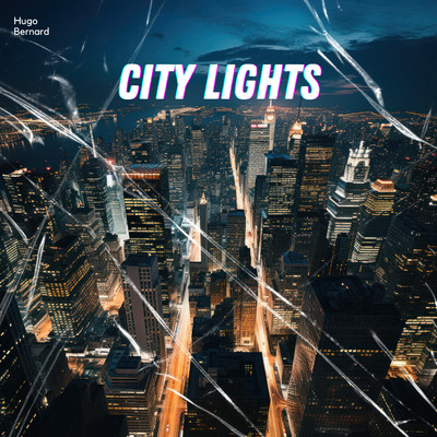 City Lights/Hugo Bernard