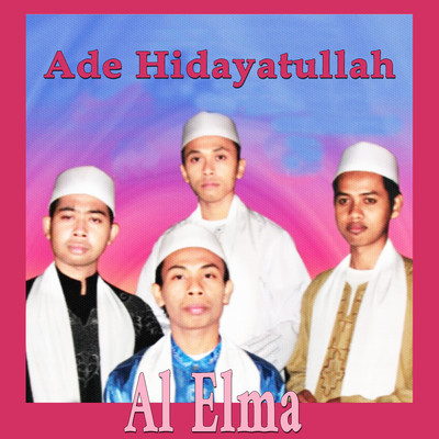 Al - Elma/ADE HIDAYATULLAH