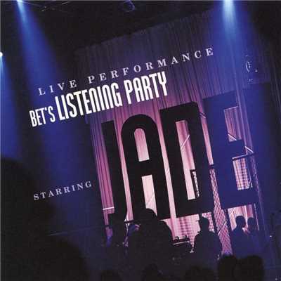 BET's Listening Party [Live]/Jade