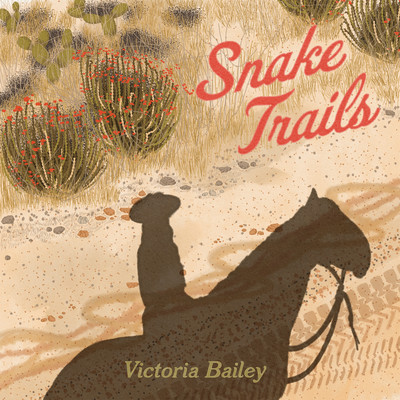 シングル/Snake Trails/Victoria Bailey