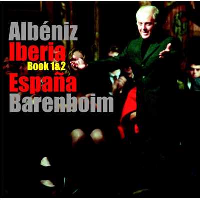 Albeniz : Iberia Books 1, 2 & Espana/ダニエル・バレンボイム