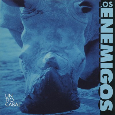 アルバム/Un Tio Cabal/Los Enemigos