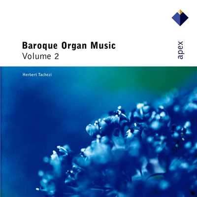 アルバム/Baroque Organ Music Vol.2  -  Apex/Herbert Tachezi