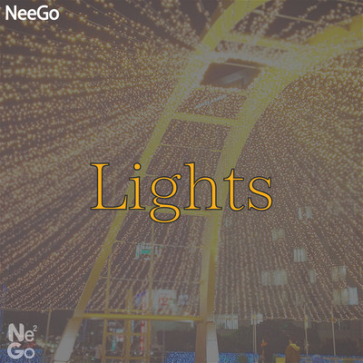シングル/Lights/NeeGo