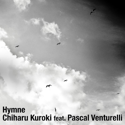 Chiharu Kuroki feat. Pascal Venturelli