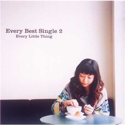 アルバム/Every Best Single 2/Every Little Thing