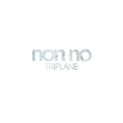 アルバム/non no/TRIPLANE