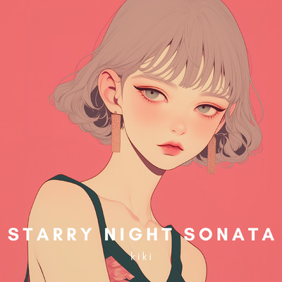 シングル/Starry Night Sonata/kiki