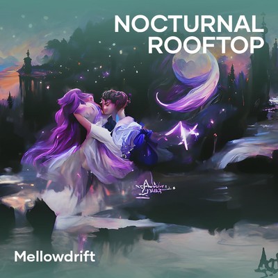 シングル/Nocturnal Rooftop/MellowDrift