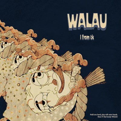 シングル/walau/i from tk & Jeff Loik