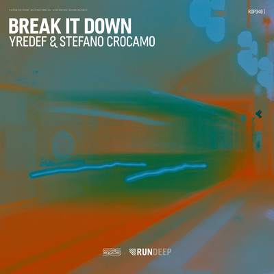 Break It Down/YREDEF & Stefano Crocamo