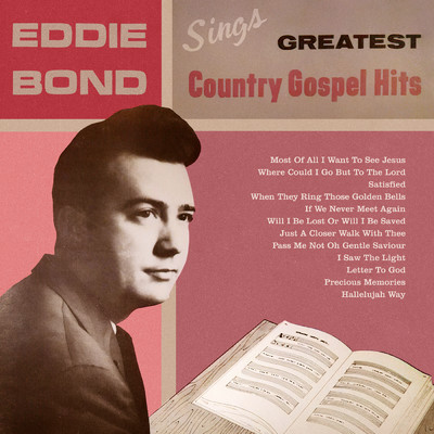 Will I Be Lost Or Will I Be Saved/Eddie Bond