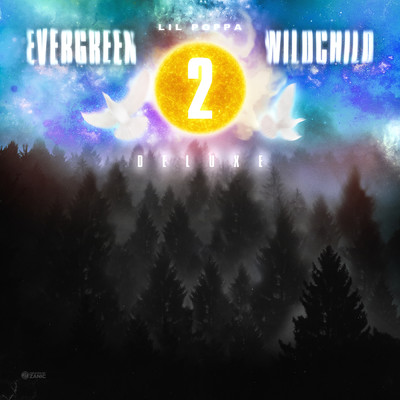 アルバム/Evergreen Wildchild 2 (Clean) (Deluxe)/Lil Poppa
