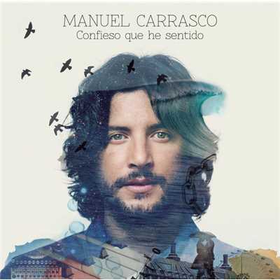 アルバム/Confieso Que He Sentido/Manuel Carrasco