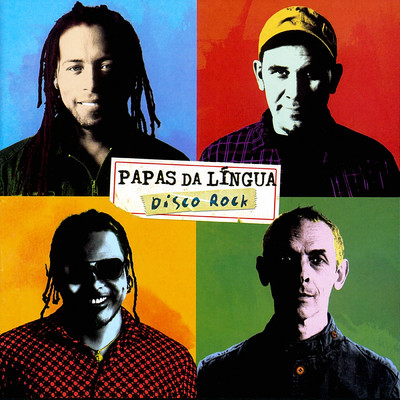 Disco Rock/Papas Da Lingua