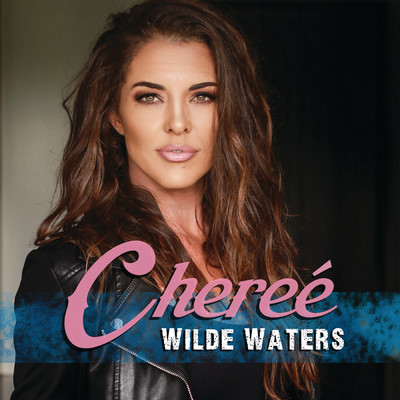 Wilde Waters/Cheree