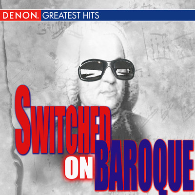 Switched On Baroque/Various Artists