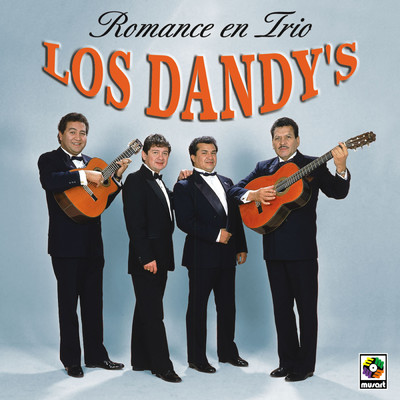 Romance En Trio/Los Dandy's