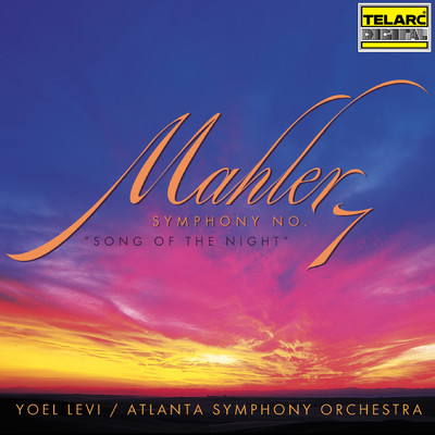 Mahler: Symphony No. 7 in E Minor ”Song of the Night”: IV. Nachtmusik. Andante amoroso/アトランタ交響楽団／ヨエルレヴィ