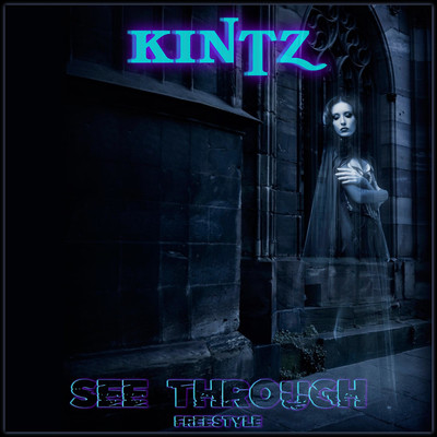 See Through [Freestyle]/Kintz