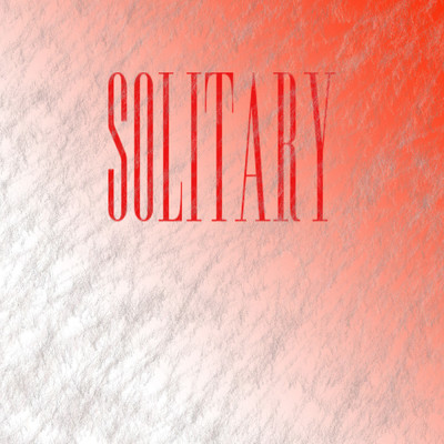 シングル/Solitary/Treatment