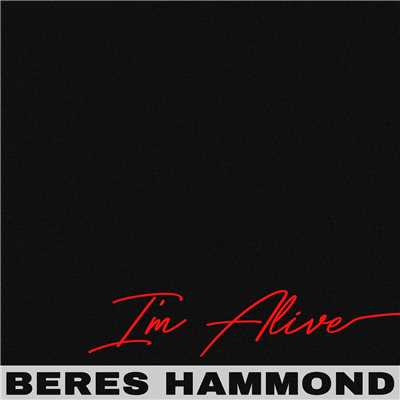 アルバム/I'm Alive/Beres Hammond