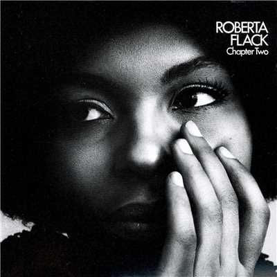 Until It's Time for You to Go/Roberta Flack