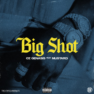 シングル/Big Shot (feat. Mustard)/O.T. Genasis
