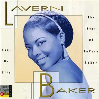 アルバム/Soul On Fire: The Best Of LaVern Baker/LaVern Baker
