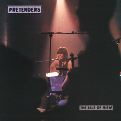 アルバム/The Isle of View/Pretenders