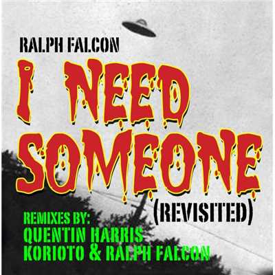 アルバム/I NEED SOMEONE (REVISTED)/Ralph Falcon