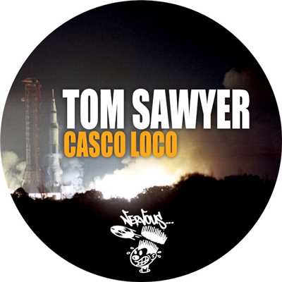 シングル/Casco Loco (Original Mix)/Tom Sawyer