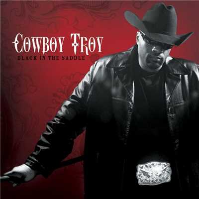 アルバム/Black In The Saddle (Standard Version)/Cowboy Troy