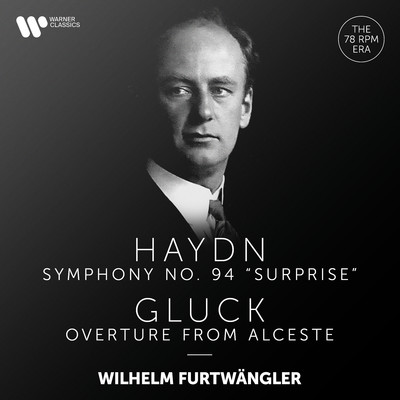 Haydn: Symphony No. 94 ”Surprise” - Gluck: Overture from Alceste/Wilhelm Furtwangler