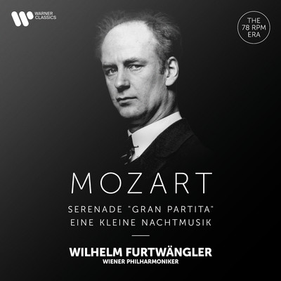 Mozart: Serenade, K. 361 ”Gran partita” & Eine kleine Nachtmusik, K. 525/Wilhelm Furtwangler／Wiener Philharmoniker