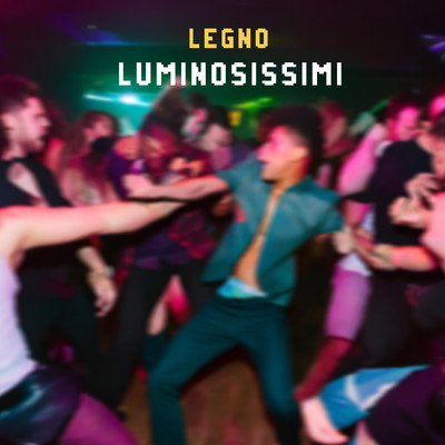 シングル/LUMINOSISSIMI/Legno