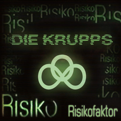 Risikofaktor/Die Krupps