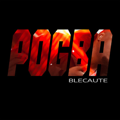 POGBA/Blecaute